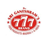 SRI GANESHRAM'S 777 BRAND FOOD PRODUCTS- MADRAS -1-S-INDIAMADRAS -1-S-INDIA
