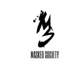 MS MASKED SOCIETY