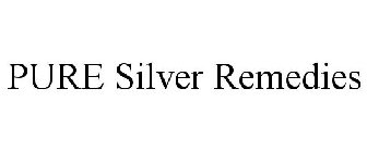 PURE SILVER REMEDIES