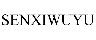 SENXIWUYU