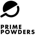 PRIME POWDERS