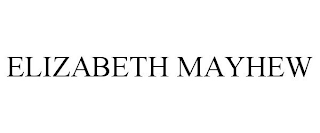 ELIZABETH MAYHEW