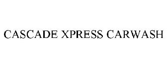 CASCADE XPRESS CARWASH