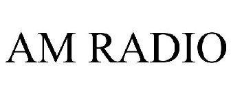 AM RADIO