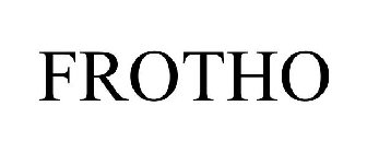 FROTHO