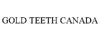 GOLD TEETH CANADA