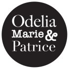 ODELIA MARIE & PATRICE