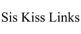 SIS KISS LINKS