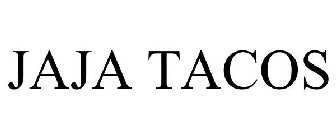 JAJA TACOS