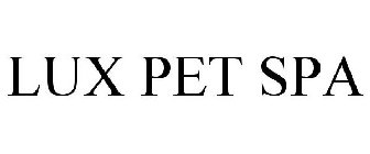 LUX PET SPA