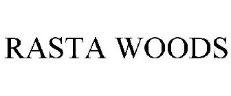 RASTA WOODS