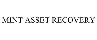 MINT ASSET RECOVERY