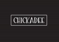 CHICKADEE