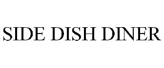 SIDE DISH DINER