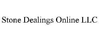 STONE DEALINGS ONLINE LLC