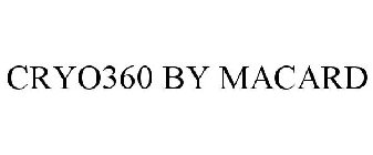 CRYO360 BY MACARD