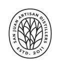 SAN JUAN ARTISAN DISTILLERS ESTD. 2011