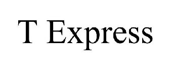 T EXPRESS