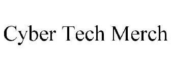 CYBER TECH MERCH