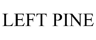 LEFT PINE