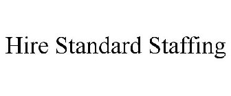 HIRE STANDARD STAFFING