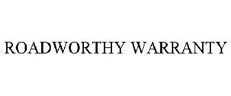 ROADWORTHY WARRANTY