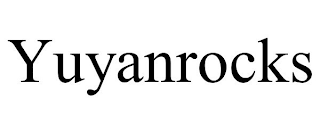 YUYANROCKS