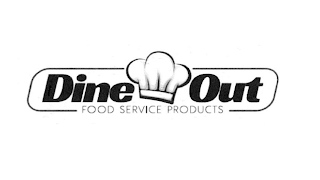 DINE OUT FOOD SERVICE PRODUCTS