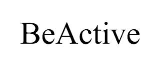 BEACTIVE