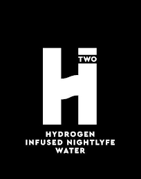 H TWO HYDROGEN INFUSED NIGHTLYFE WATER
