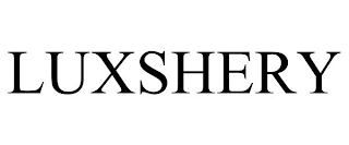 LUXSHERY