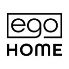 EGO HOME