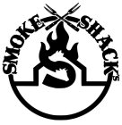 SMOKE SHACKS