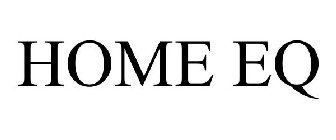 HOME EQ