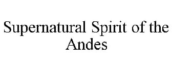 SUPERNATURAL SPIRIT OF THE ANDES