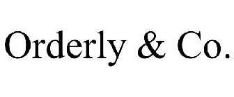 ORDERLY & CO.