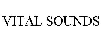 VITAL SOUNDS
