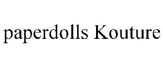 PAPERDOLLS KOUTURE