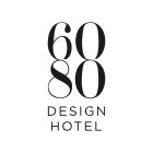 6080 DESIGN HOTEL