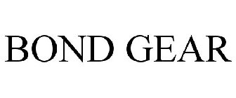 BOND GEAR