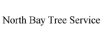 NORTH BAY TREE SERVICE