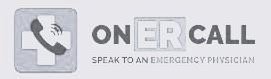 ONERCALL SPEAK TO AN EMERGENCY PHYSICIAN