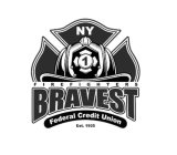 NY 1 FIREFIGHTERS BRAVEST FEDERAL CREDIT UNION EST. 1935UNION EST. 1935