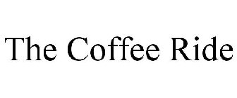 THE COFFEE RIDE