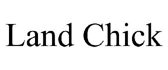 LAND CHICK