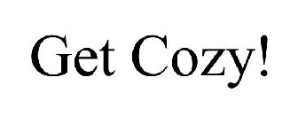GET COZY!