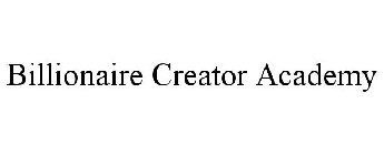 BILLIONAIRE CREATOR ACADEMY
