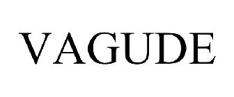 VAGUDE