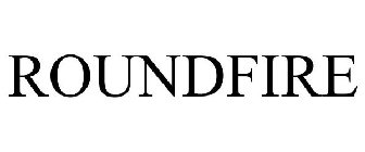ROUNDFIRE