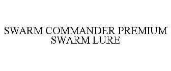 SWARM COMMANDER PREMIUM SWARM LURE